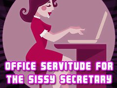 AUDIO ONLY - Office servitude for the sissy secretary explicit audio edition